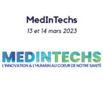 Vignette pour le salon MedInTechs 2023 le 13 et 14 mars 2023