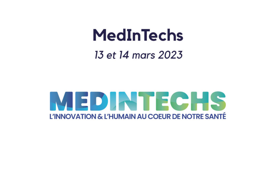 Vignette pour le salon MedInTechs 2023 le 13 et 14 mars 2023